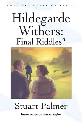 Hildegarde Withers : Dernières énigmes ? - Hildegarde Withers: Final Riddles?