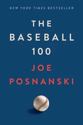 Le Baseball 100 - The Baseball 100