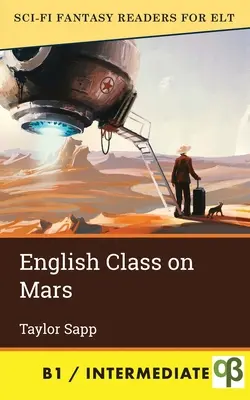 Cours d'anglais sur Mars - English Class on Mars