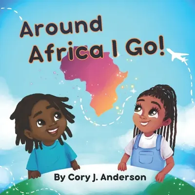 Autour de l'Afrique je vais - Around Africa I Go