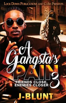 La douleur d'un gangster 3 - A Gangsta's Pain 3