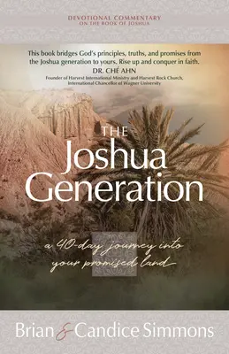 La Génération Josué : Un voyage de 40 jours en terre promise - The Joshua Generation: A 40-Day Journey Into Your Promised Land