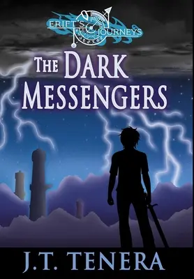 Les voyages d'Erift : Les messagers de l'ombre - Erift's Journeys: The Dark Messengers