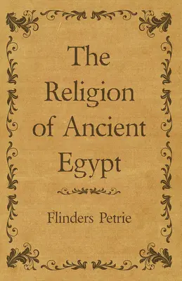 La religion de l'Égypte ancienne - The Religion of Ancient Egypt