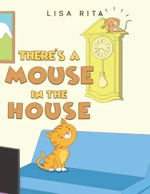 Il y a une souris dans la maison - There's a Mouse in the House