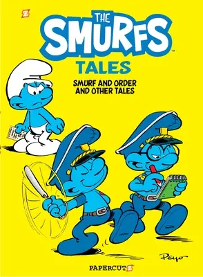 Les Contes du Schtroumpf n°6 : Le Schtroumpf et l'ordre et d'autres histoires - The Smurf Tales #6: Smurf and Order and Other Tales