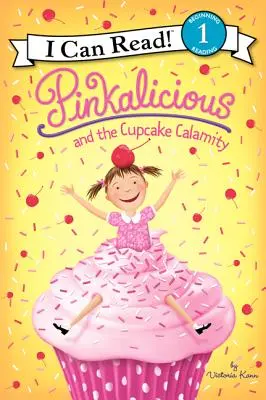 Pinkalicious et la calamité des cupcakes - Pinkalicious and the Cupcake Calamity