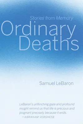 Morts ordinaires : Histoires de mémoire - Ordinary Deaths: Stories from Memory