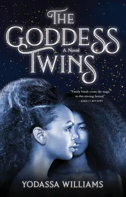 Les jumelles déesses - The Goddess Twins
