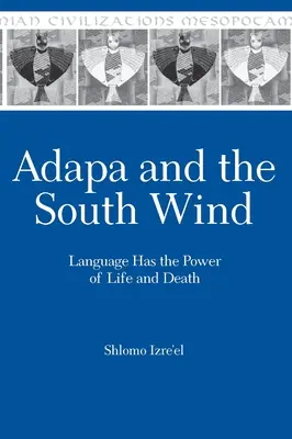 Adapa et le vent du sud - Adapa and the South Wind