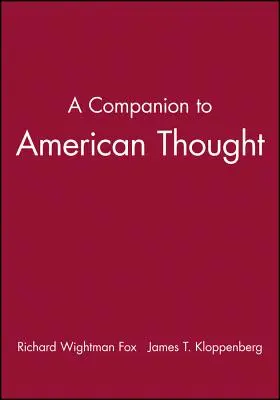 Un compagnon de la pensée américaine - A Companion to American Thought