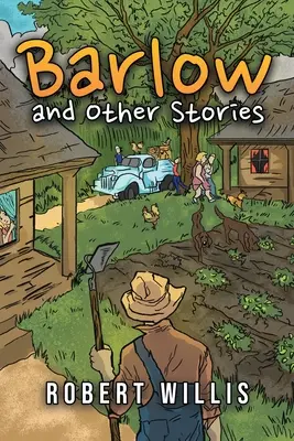 Barlow et autres histoires - Barlow and Other Stories