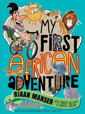 Ma première aventure africaine - My First African Adventure