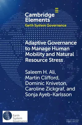 Gouvernance adaptative pour gérer la mobilité humaine et le stress des ressources naturelles - Adaptive Governance to Manage Human Mobility and Natural Resource Stress
