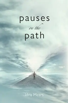 Pauses sur le chemin - Pauses on the Path