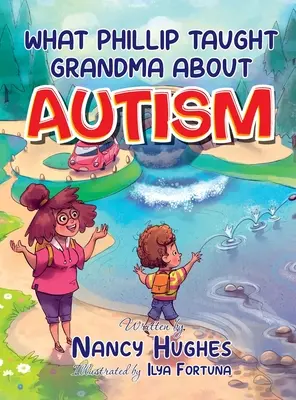 Ce que Phillip a appris à sa grand-mère sur l'autisme - What Phillip Taught Grandma about Autism