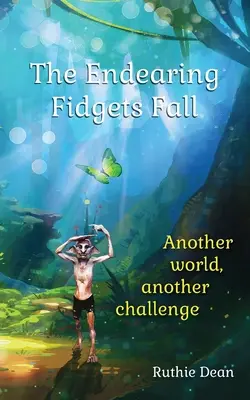 La chute des Fidgets : Un autre monde, un autre défi - The Endearing Fidgets Fall: Another world, another challenge