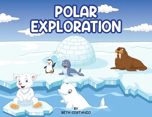 Exploration polaire - Polar Exploration