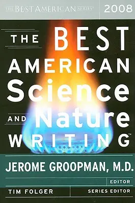 Les meilleurs ouvrages américains sur la science et la nature - The Best American Science and Nature Writing