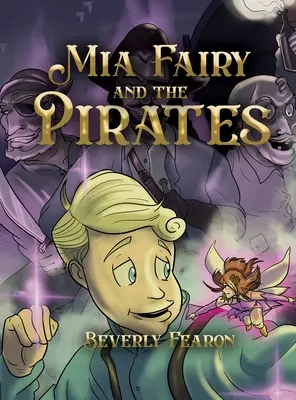La fée Mia et les pirates - Mia Fairy and the Pirates