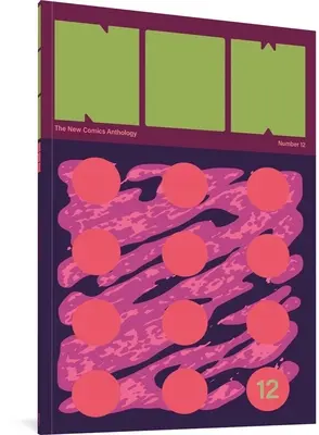 Maintenant #12 : La nouvelle anthologie de la bande dessinée - Now #12: The New Comics Anthology