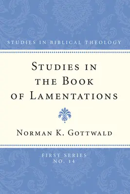 Études sur le livre des Lamentations - Studies in the Book of Lamentations