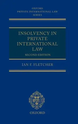 L'insolvabilité en droit international privé - Insolvency in Private International Law