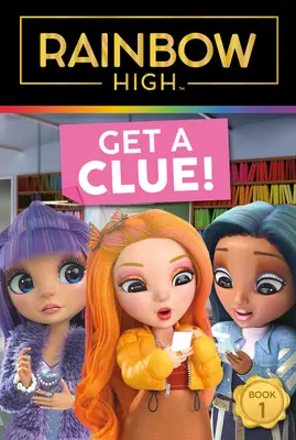 Rainbow High : Un indice ! - Rainbow High: Get a Clue!