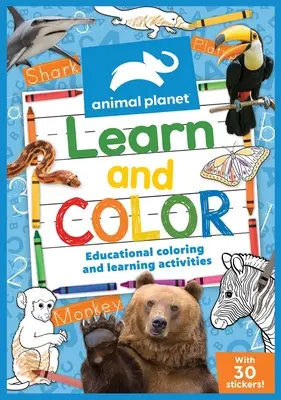 Animal Planet : Apprendre et colorier - Animal Planet: Learn and Color