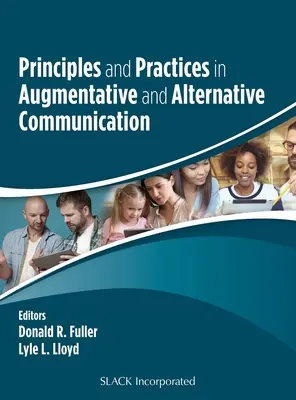 Prinzipien und Praktiken der Unterstützten Kommunikation (Augmentative and Alternative Communication) - Principles and Practices in Augmentative and Alternative Communication