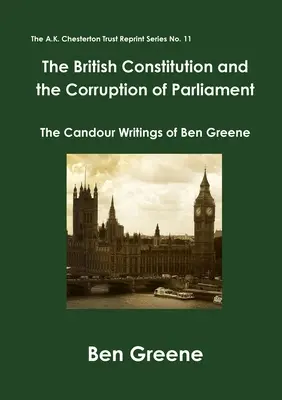 La Constitution britannique et la corruption du Parlement - The British Constitution and the Corruption of Parliament
