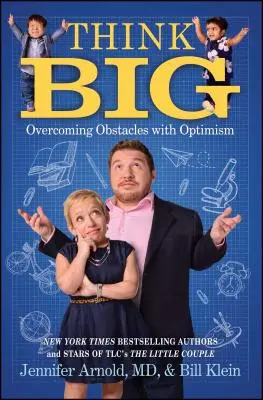 Voyez grand : surmonter les obstacles grâce à l'optimisme - Think Big: Overcoming Obstacles with Optimism