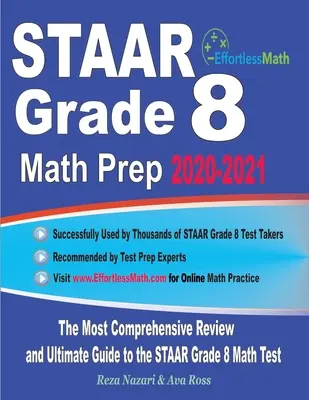 STAAR Grade 8 Math Prep 2020-2021 : La révision la plus complète et le guide ultime pour le test de mathématiques STAAR - STAAR Grade 8 Math Prep 2020-2021: The Most Comprehensive Review and Ultimate Guide to the STAAR Math Test