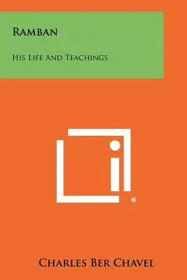 Ramban : Sa vie et ses enseignements - Ramban: His Life And Teachings