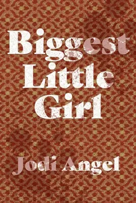 La plus grande des petites filles - Biggest Little Girl