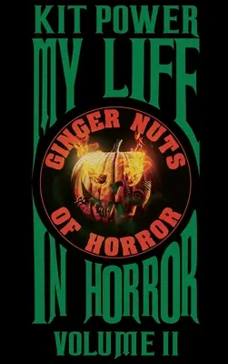 Ma vie dans l'horreur, volume 2, édition brochée - My Life In Horror Volume Two Hardback edition