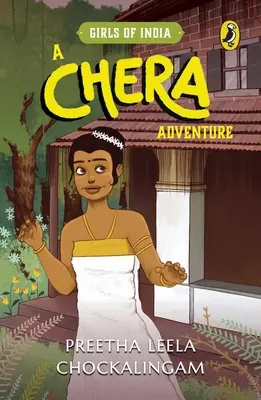 Une aventure de Chera : Série des filles de l'Inde - A Chera Adventure: Girls of India Series