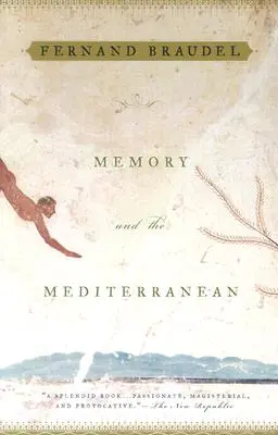 La mémoire et la Méditerranée - Memory and the Mediterranean