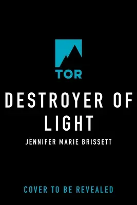 Destructeur de lumière - Destroyer of Light