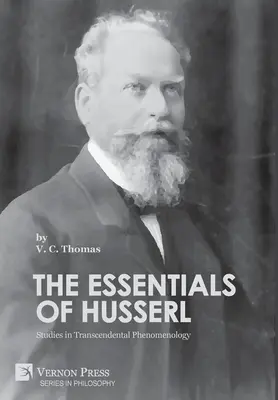 L'essentiel de Husserl : Études sur la phénoménologie transcendantale - The Essentials of Husserl: Studies in Transcendental Phenomenology