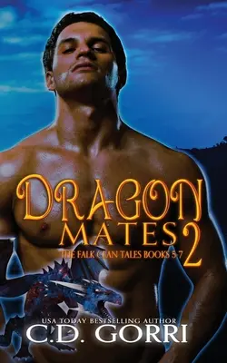 Dragon Mates 2 : Les Contes du Clan Falk Livres 5-7 - Dragon Mates 2: The Falk Clan Tales Books 5-7