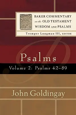 Psaumes : Psaumes 42-89 - Psalms: Psalms 42-89