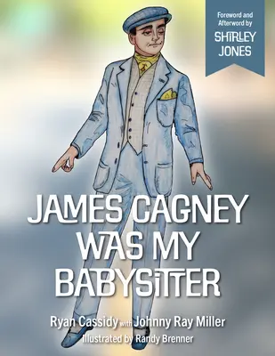 James Cagney était mon baby-sitter - James Cagney Was My Babysitter