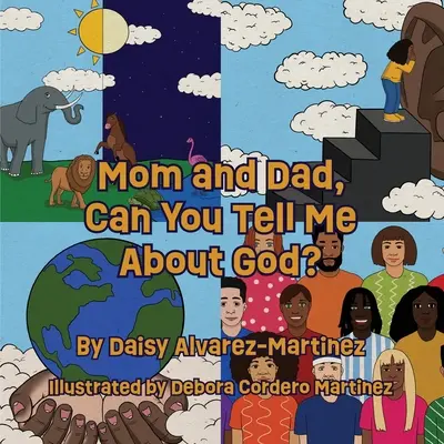 Maman et papa, pouvez-vous me parler de Dieu ? - Mom and Dad, Can You Tell Me About God?