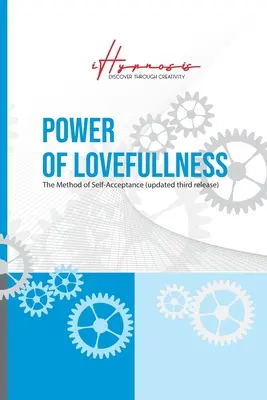 Le pouvoir de l'amour - Power of Lovefullness