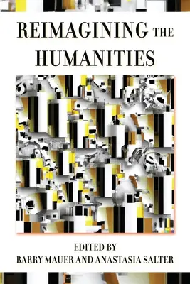 Réimaginer les sciences humaines - Reimagining the Humanities