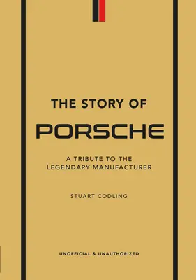 L'histoire de Porsche : Un hommage au constructeur légendaire - The Story of Porsche: A Tribute to the Legendary Manufacturer