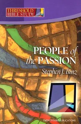 Le peuple de la passion - People of the Passion