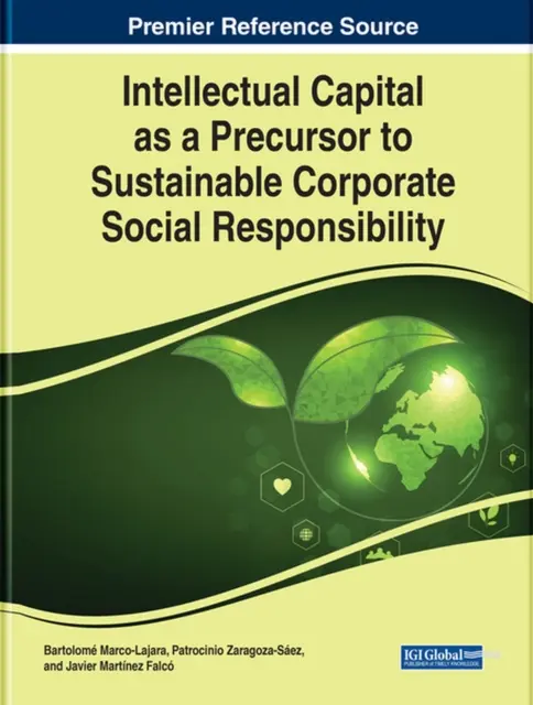 Le capital intellectuel, précurseur d'une responsabilité sociale durable des entreprises - Intellectual Capital as a Precursor to Sustainable Corporate Social Responsibility