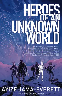 Les héros d'un monde inconnu - Heroes of an Unknown World